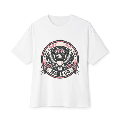 Hey Ho Mama Go Boxy Shirt