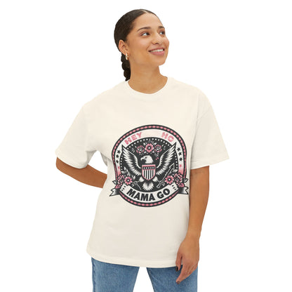 Hey Ho Mama Go Boxy Shirt